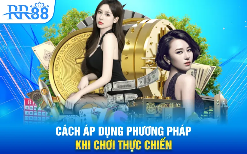 Chiến Thuật Quản Lý Vốn Fibonacci - Bí Kíp Giữ Vững Tâm Lý Tại RR88 2 Cách áp dụng phương pháp khi chơi thực chiến